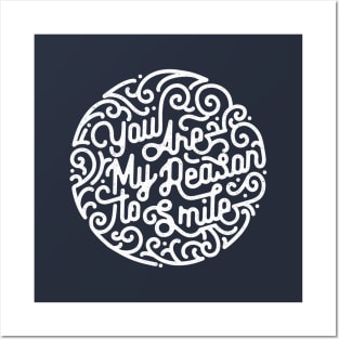 You are my reason to smile Posters and Art